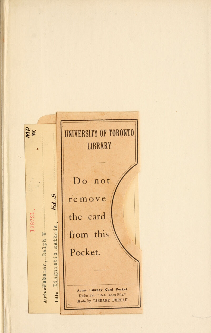 p C\2 co CO ^ i^ Pi. o •H •. 4^ u m 0 o 4J C «0 fc.0 ,QS /.*; V> 'fi ^ f^\ o Si i) s < H UNIVERSITY OF TORONTO LIBRARY Acme Library Card Pocket Under Pat.  Ref. Index File. Made by LIBRARY BUREAU