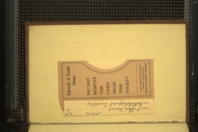 University of Toronto library Acme Library Card Pocket Under Pat. Rel. Iad« File Made bj LIBRARY BUREAU