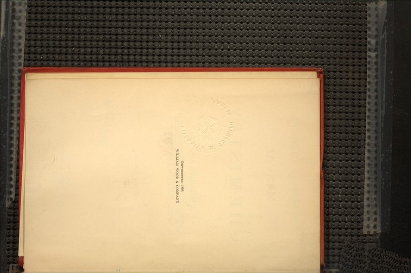 COPYRIGHTED, 1893 WILLIAM WOOD & COMPANY