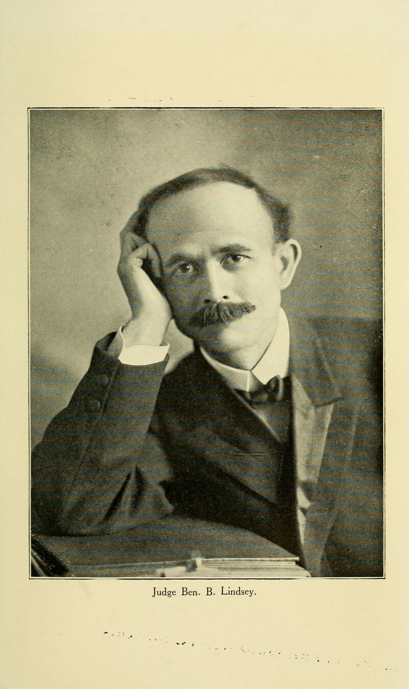 Judge Ben. B. Lindsey.