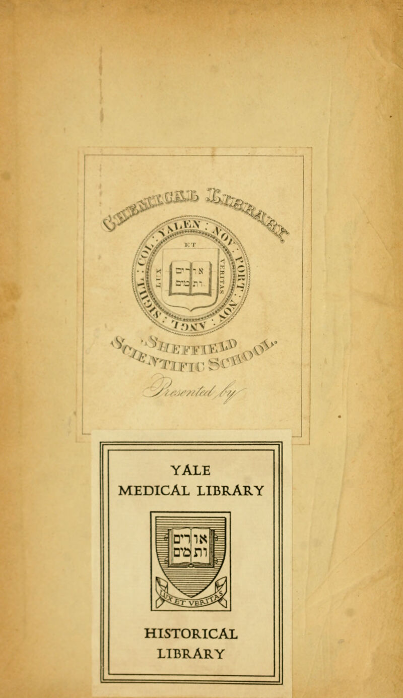 YALE MEDICAL LIBRARY HISTORICAL LIBRARY