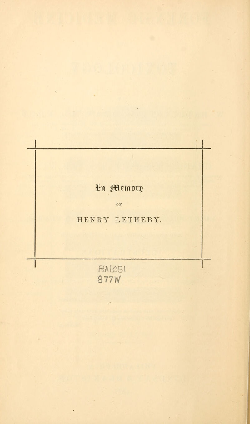 En iBnnoti) HENRY LETHEBY. RAlOSl 877W