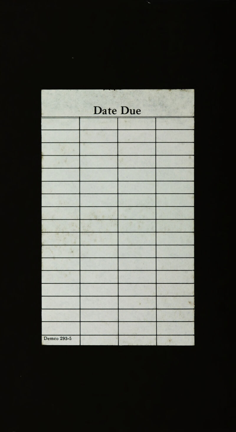 Date Due 1 Demco 293-5 ..,* ■ ■