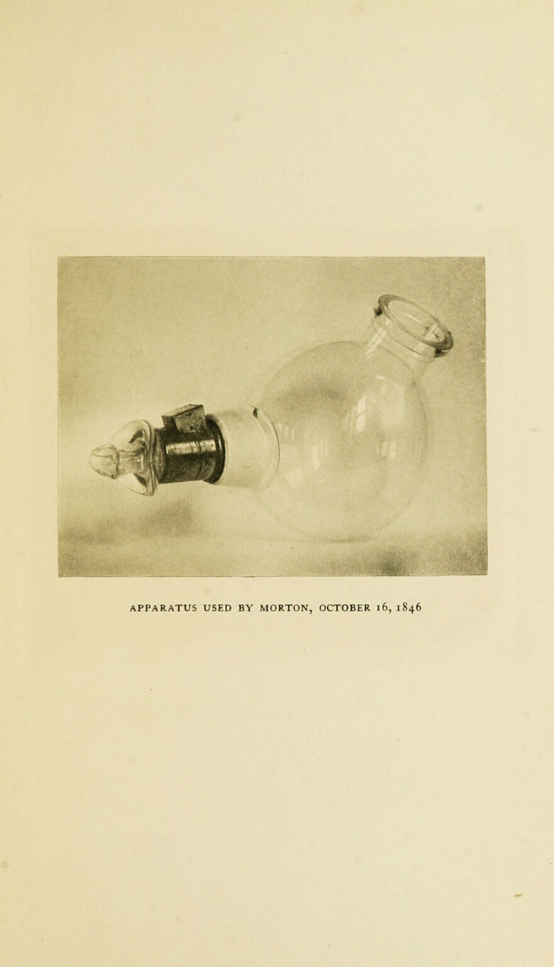 APPARATUS USED BY MORTON, OCTOBER 16, 1846