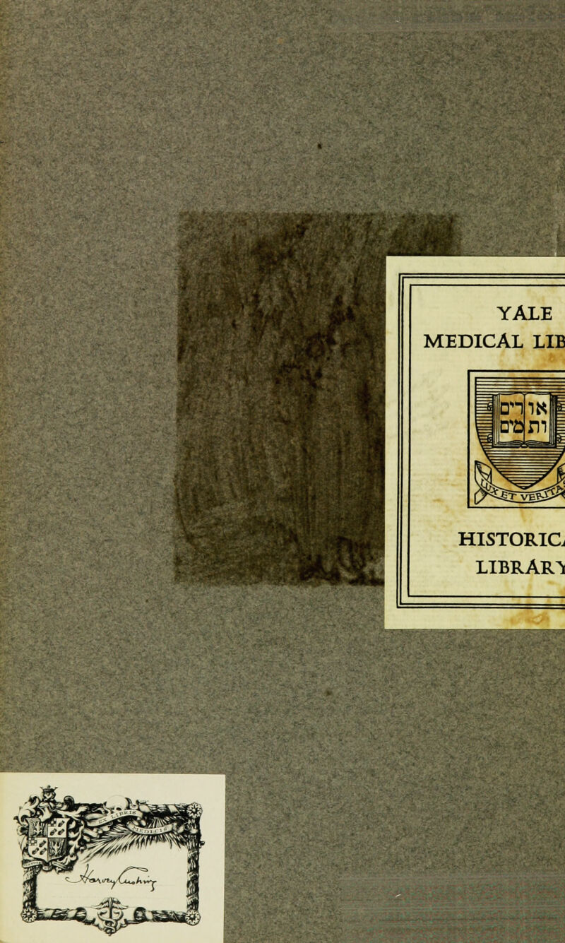 W^M YALE MEDICAL LIB HISTORIC LIBRARY