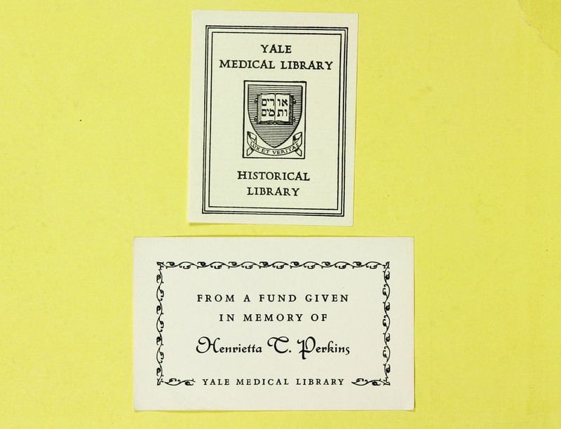 YALE MEDICAL LIBRARY HISTORICAL LIBRARY FROM A FUND GIVEN IN MEMORY OF DICAL LIBRARY -iTVSJsi. t-~£>S^ YALE ME