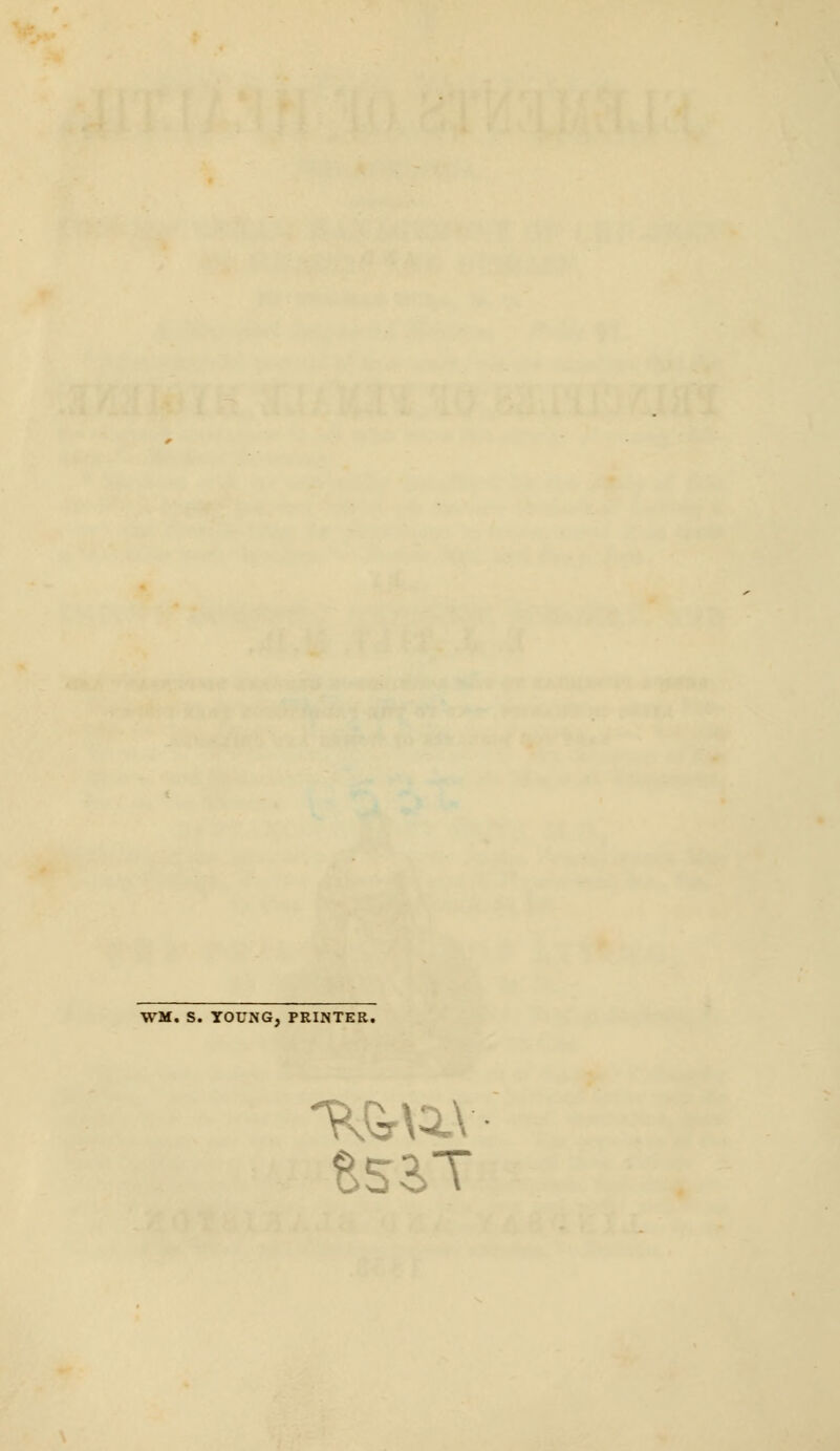 WM. S. YOUNG, PRINTER.