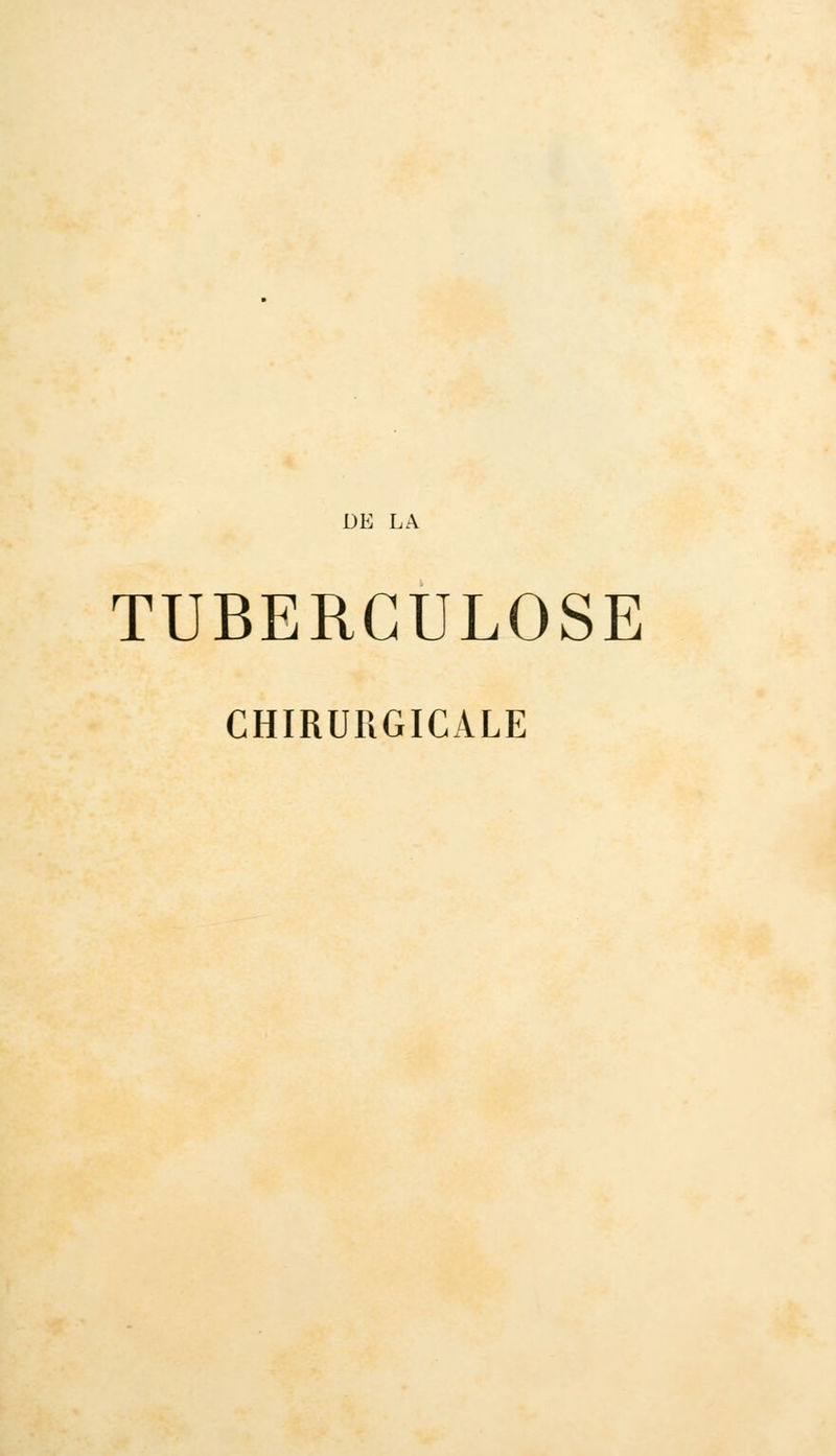 TUBERCULOSE CHIRURGICALE