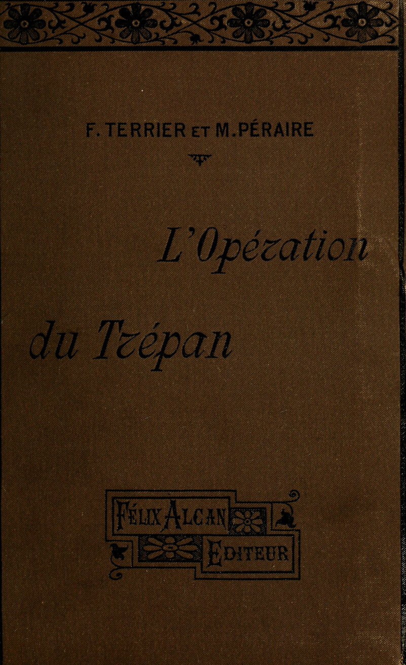 F. TERRIER et M.PERÂIRE L'Om du Tzépan i