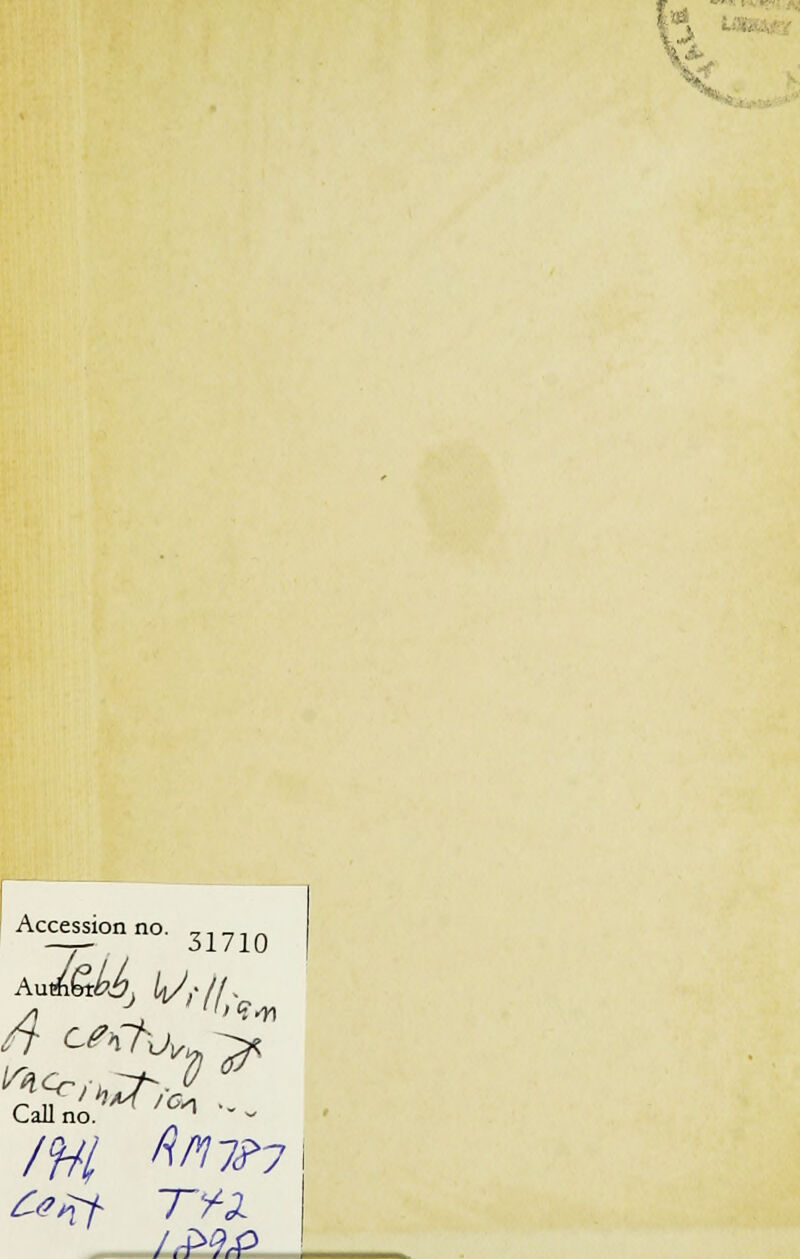 Accession no. 31710 ft c^7v ^