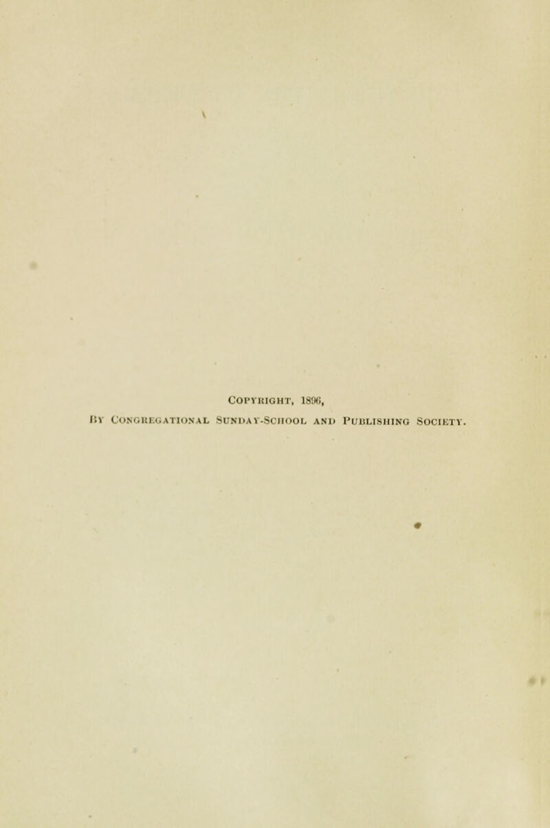 Copyright, ISOti, ISV CONGHEGATIONAL SUNDA V-SCIIOOL AND PUBLISHING SOCIETY.