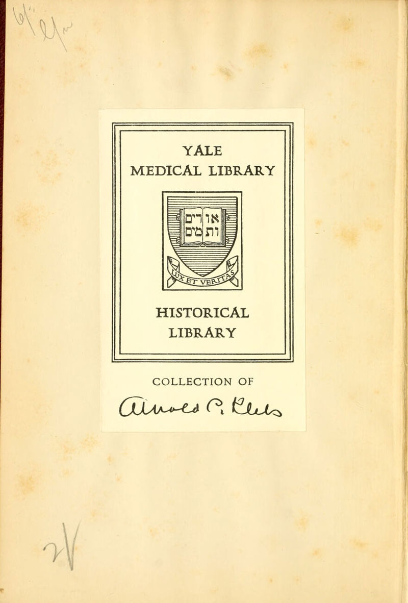 y\ YALE MEDICAL LIBRARY HISTORICAL LIBRARY COLLECTION OF V