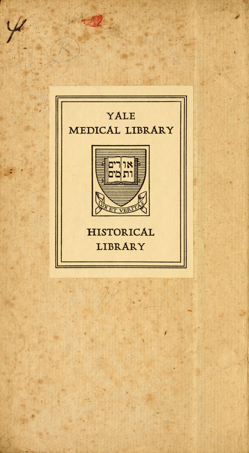 YALE MEDICAL LIBRARY HISTORICAL LIBRARY