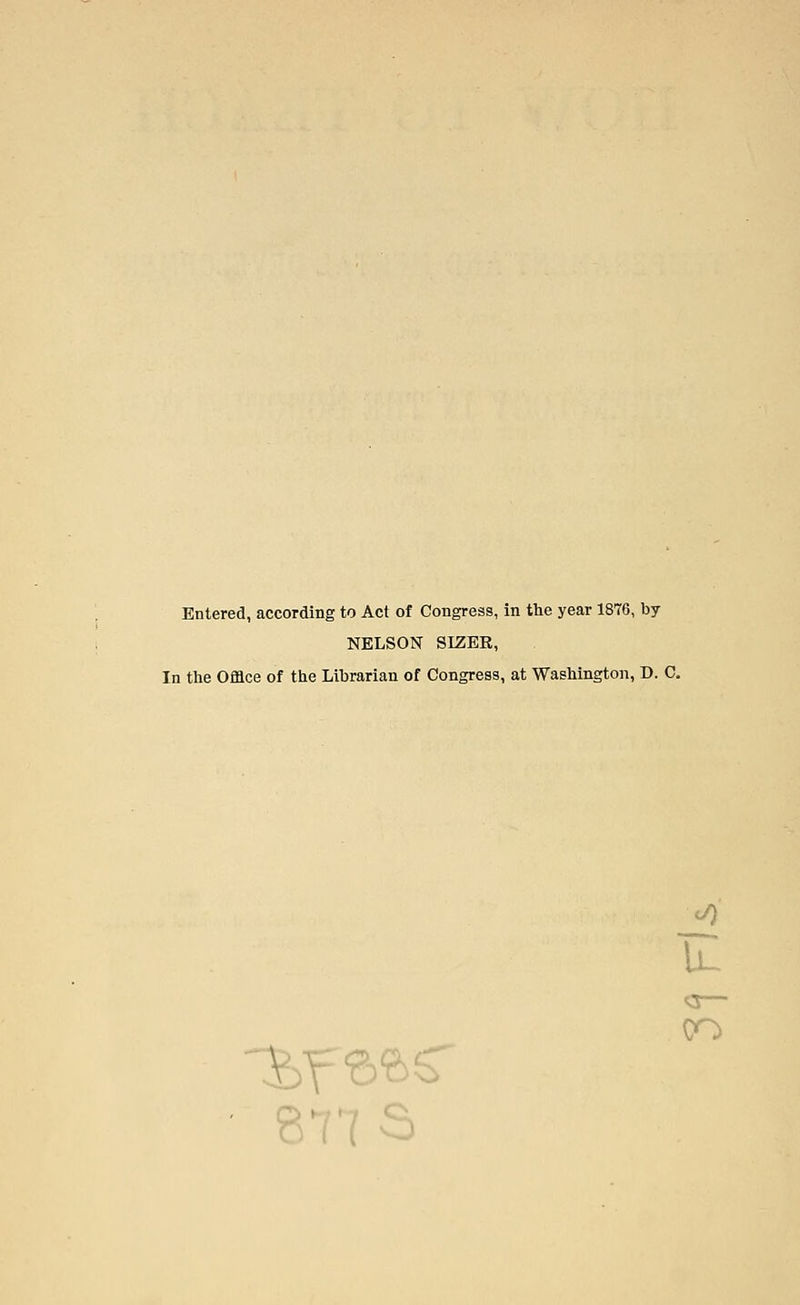 NELSON SIZER, In the Office of the Librarian of Congress, at Washington, D. C. 81 JO <3— CO
