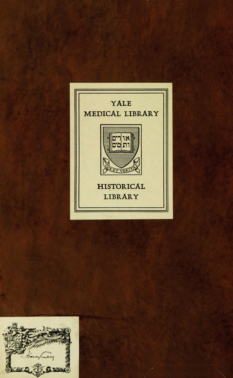 YALE MEDICAL LIBRARY HISTORICAL LIBRARY