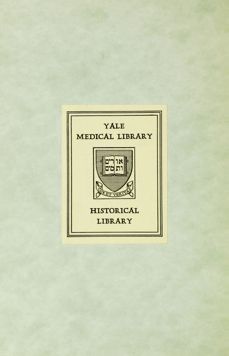 YALE MEDICAL LIBRARY HISTORICAL LIBRARY