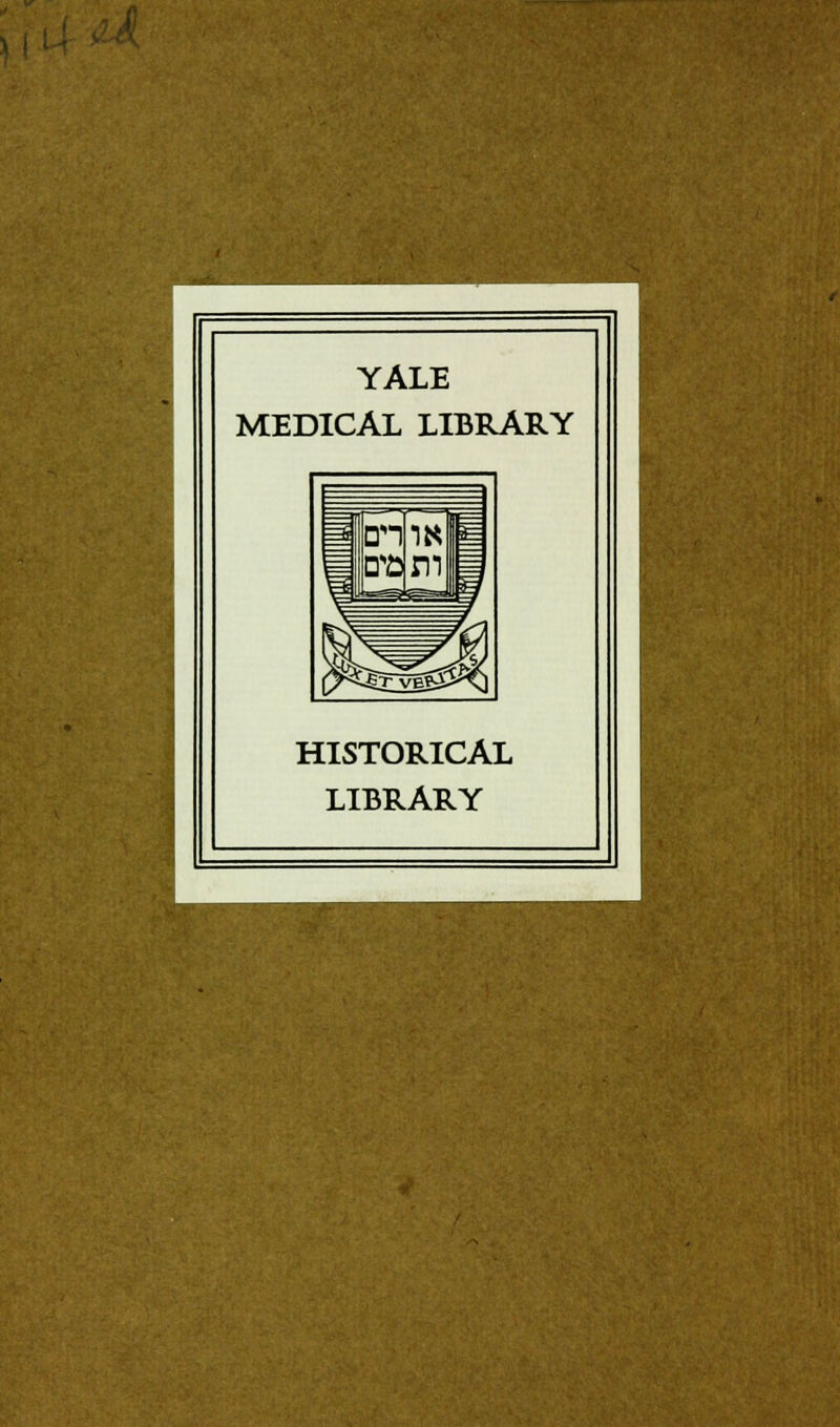 YALE MEDICAL LIBRARY HISTORICAL LIBRARY