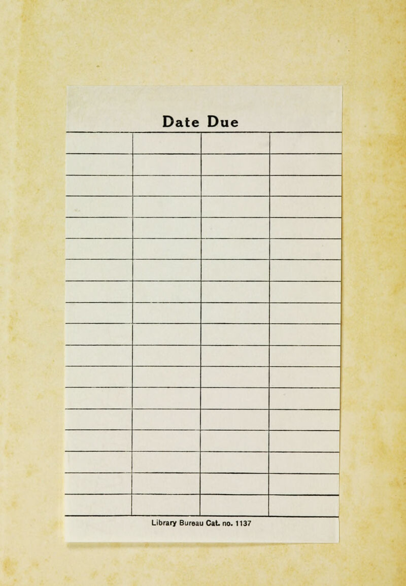 Date Due Library Bureau Cat no. 1137