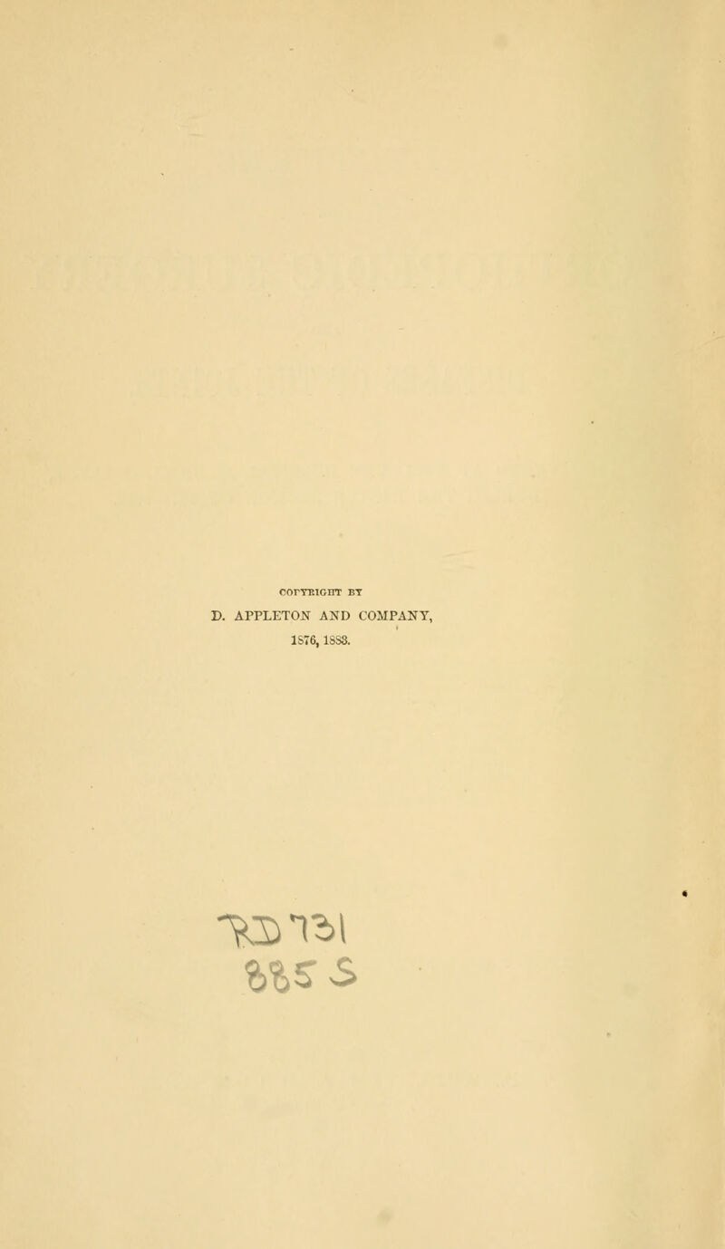 corTRicirr by D. APPLETON AND COMPANY, 1S76,18S3.