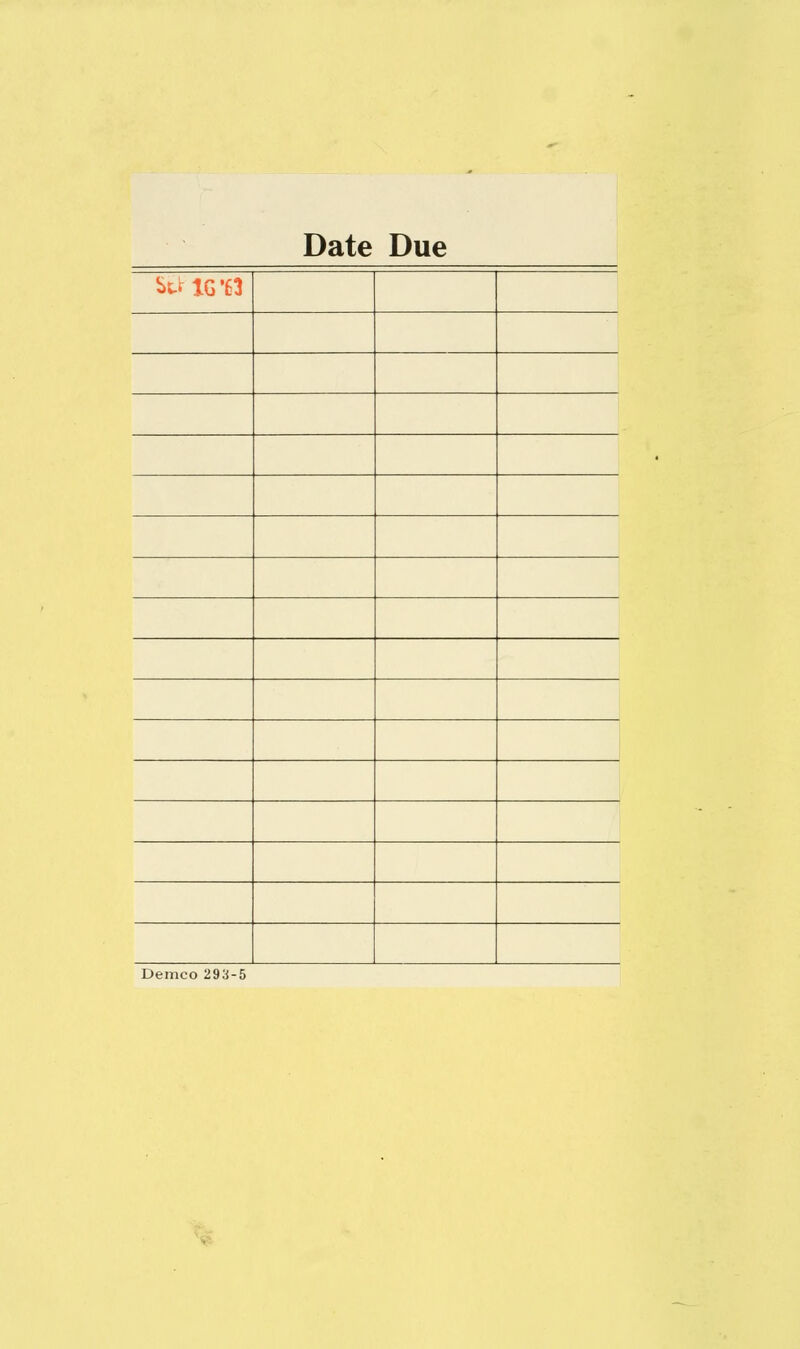 Date Due Sti1G *63 Demco 293-5 i