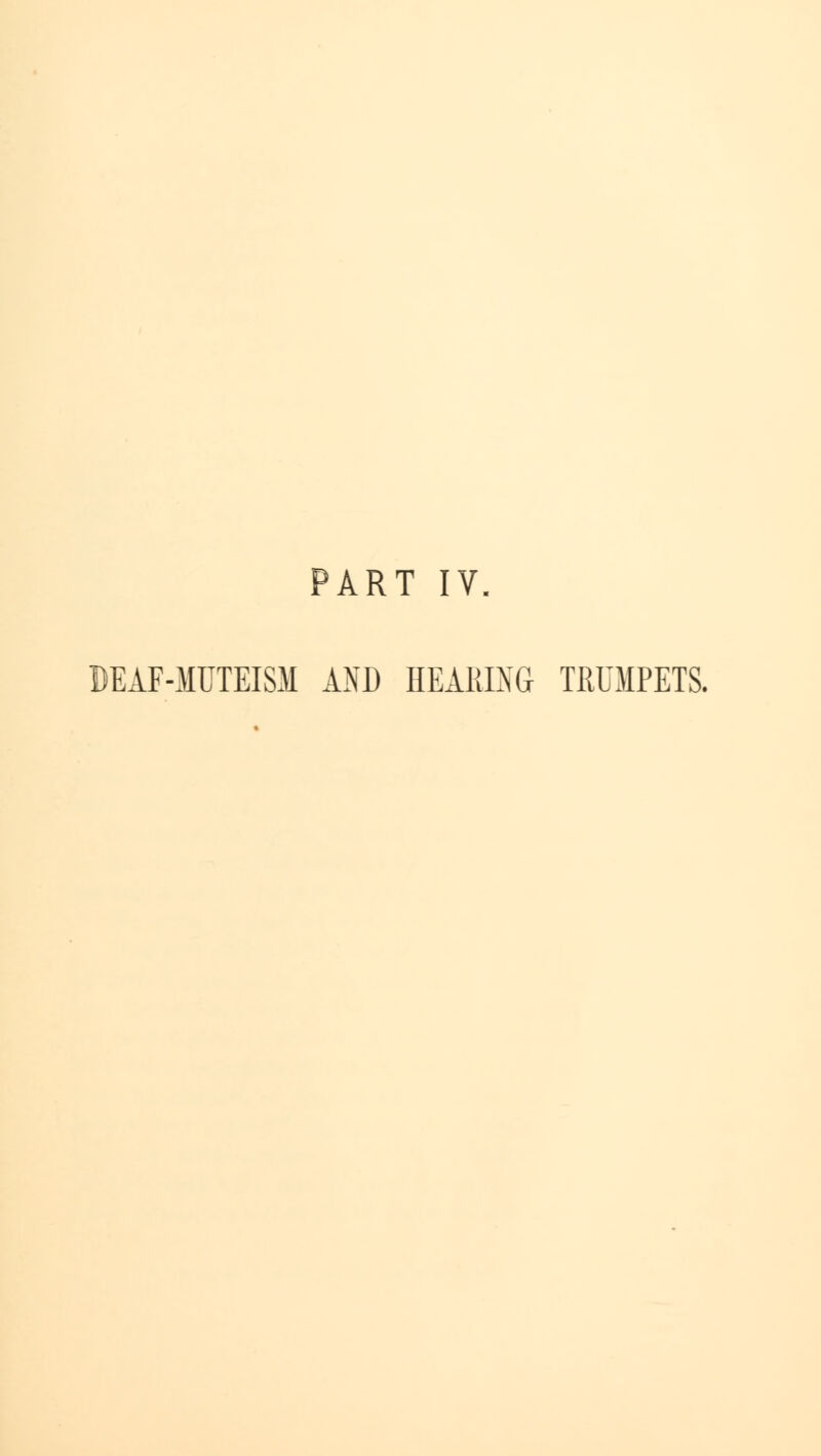 DEAF-MUTEISM AND HEAEING TRUMPETS.