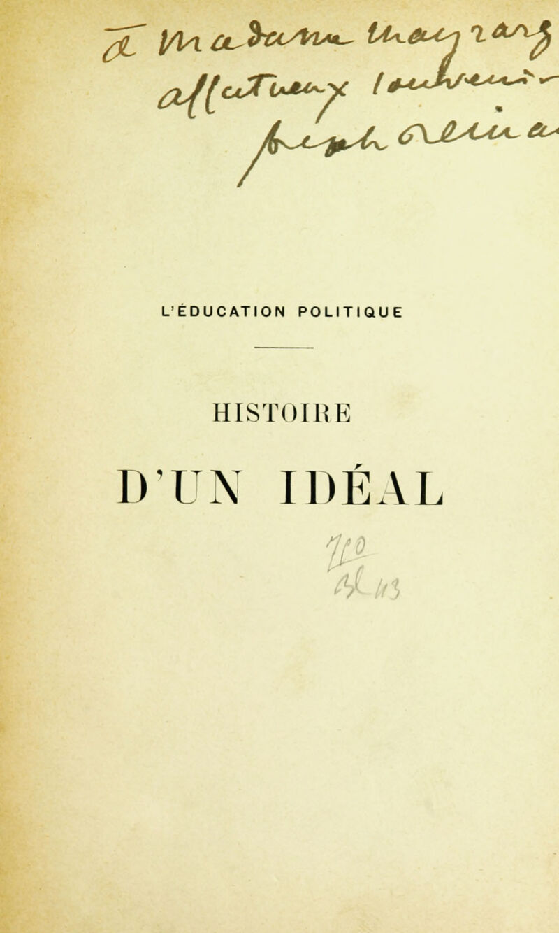 HISTOIRE D'UN IDÉAL n