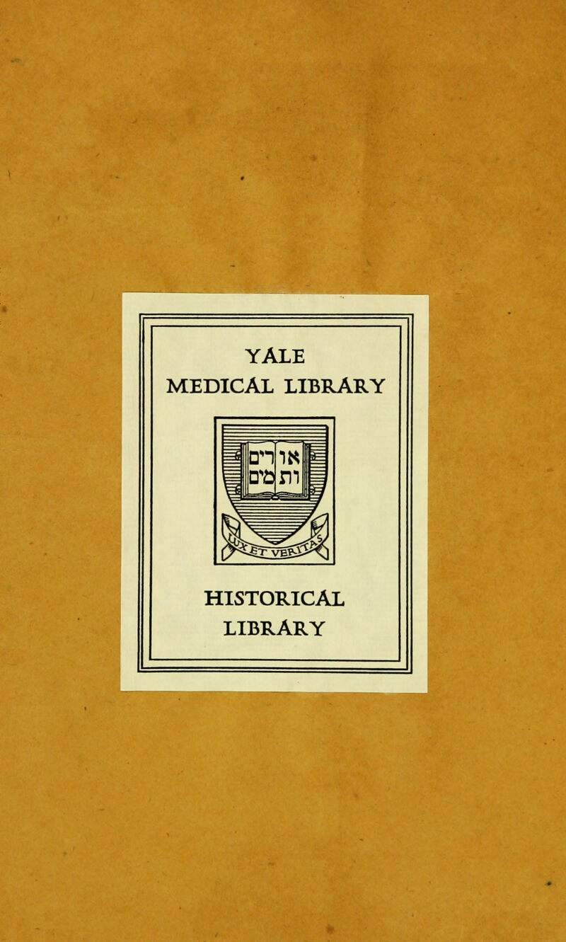 YALE MEDICAL LIBRARY HISTORICAL LIBRARY