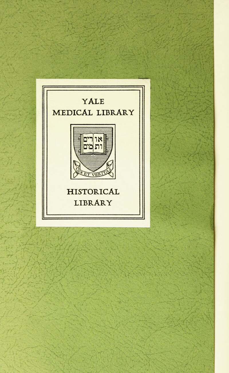 YALE MEDICAL LIBRARY HISTORICAL LIBRARY