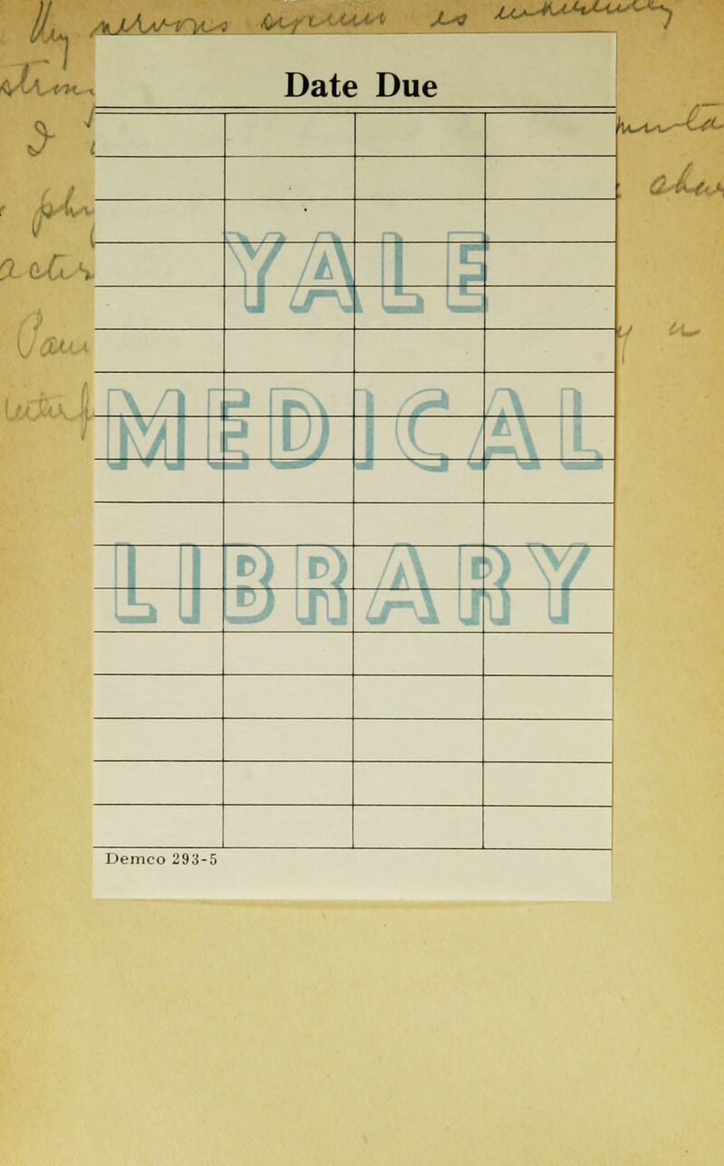 w^u, Date Due ir CL<U H£ j I Demco 293- (/ <*- : fl <*