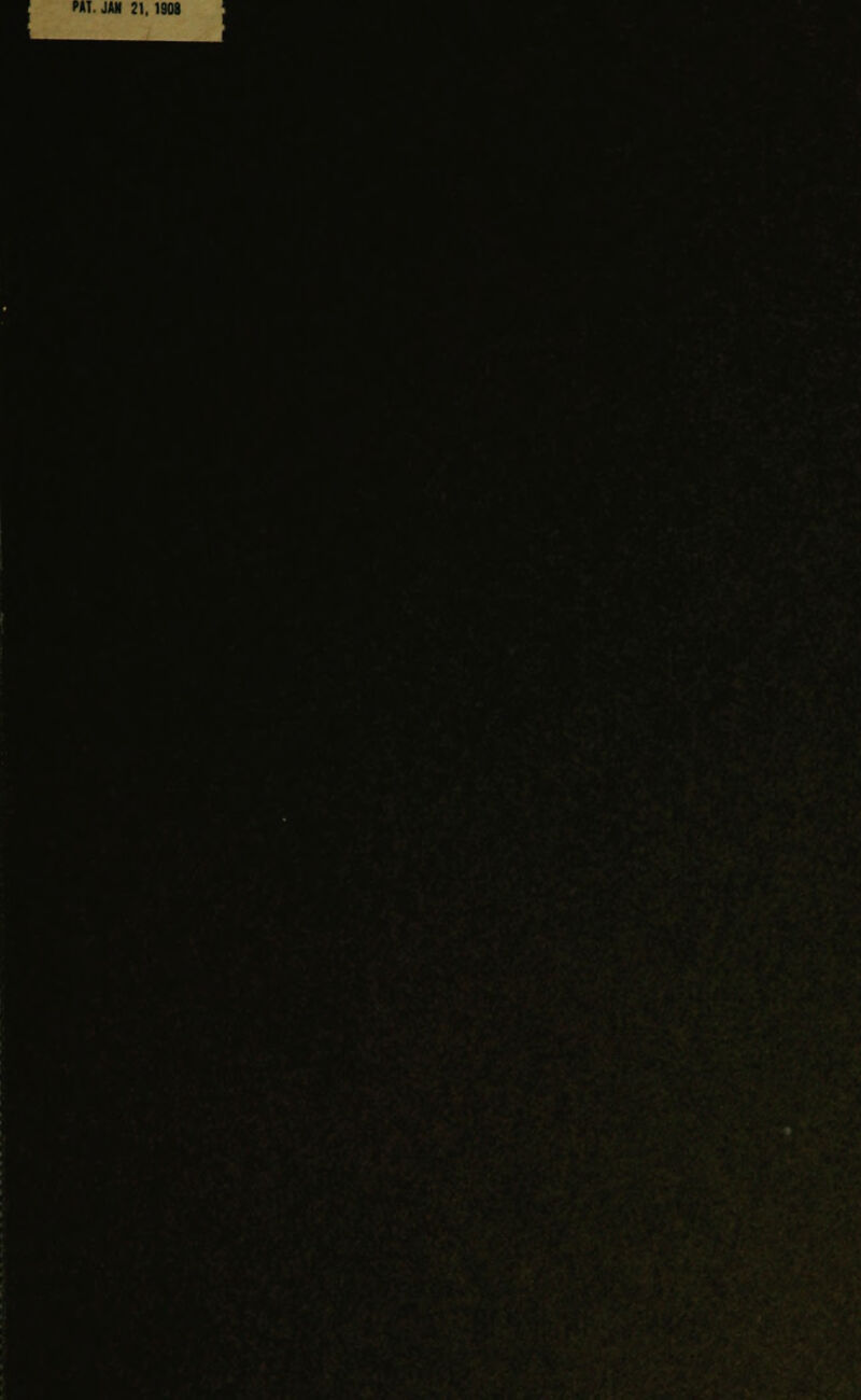 MI. JA» 21, 1908 1