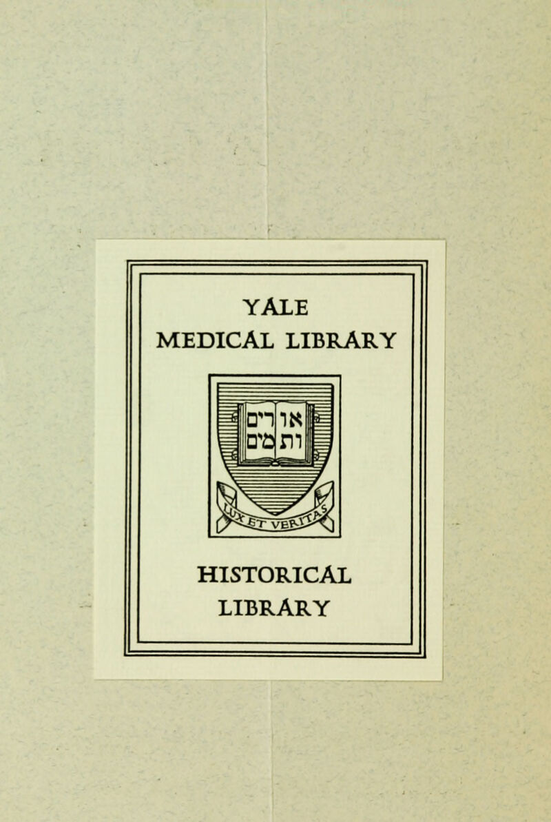 YALE MEDICAL LIBRARY HISTORICAL LIBRARY