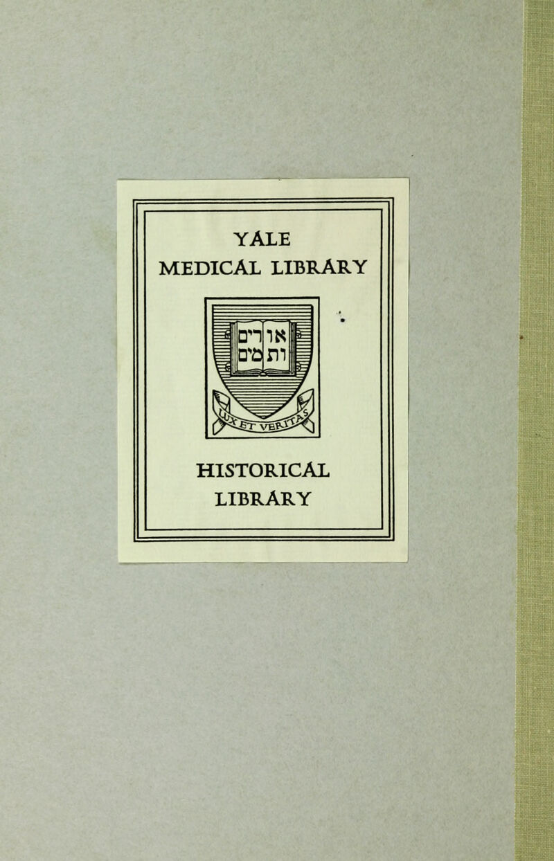 YALE MEDICAL LIBRARY HISTORICAL LIBRARY