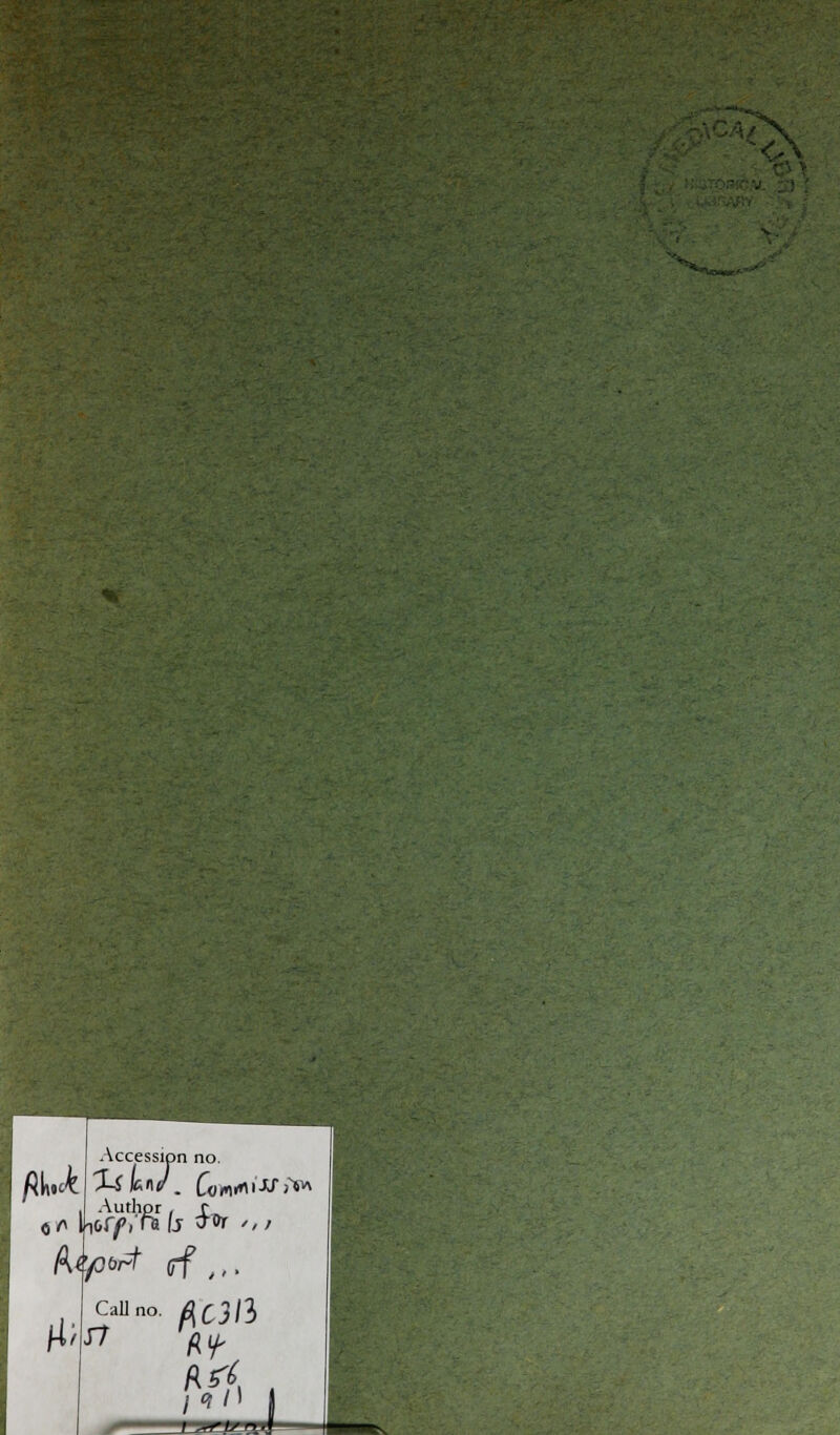 '<\ flU Accession no. <5^ Author , r (KkpOrt fff /t. # Call no. ^^3/3