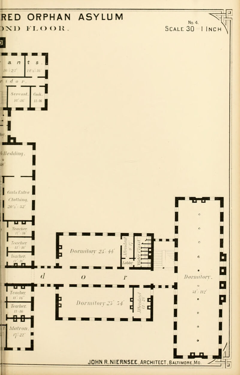 )X1) FLOOR. 1 a n t s i it i if a / ■ 1 No 4. V Scale 30 I Inch dm,,. I r.nh Extra | • flnlliiiii/. _ I T W^T^ I—I Teacher. 2 —. ^^ ■ ; ~~ Dorniilorv \ .;' •/■/■' -i. ^ I—d -: i n —i — — — LObby £( 1 —« I I 1 mliri: n' ii,' j_JL_| I Ti nrliir. I DD | f Million' .J Donnilon -I lit JOHN R.N IERNSEE. ARCHITECT, Baltimore.Md I ■ I b D D P I I I J / 3~ia