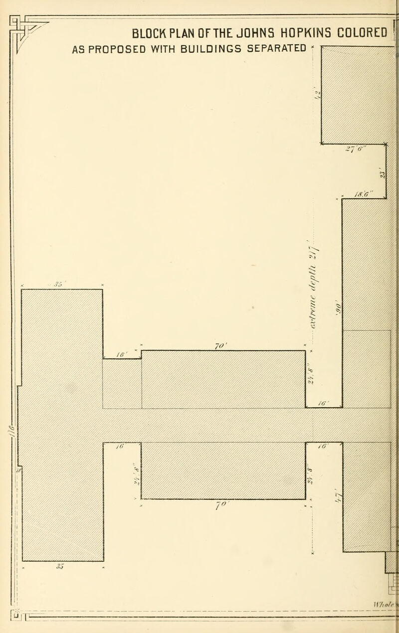 BLOCK PLAN QFTHE JOHNS HOPKINS COLORED AS PROPOSED WITH BUILDINGS SEPARATED * T Wl.olr lUll: