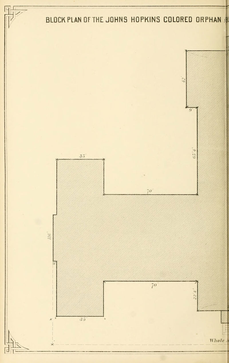 BLOCK PLAN OF THE JOHNS HOPKINS COLORED ORPHAN .< I ik Whole . I-