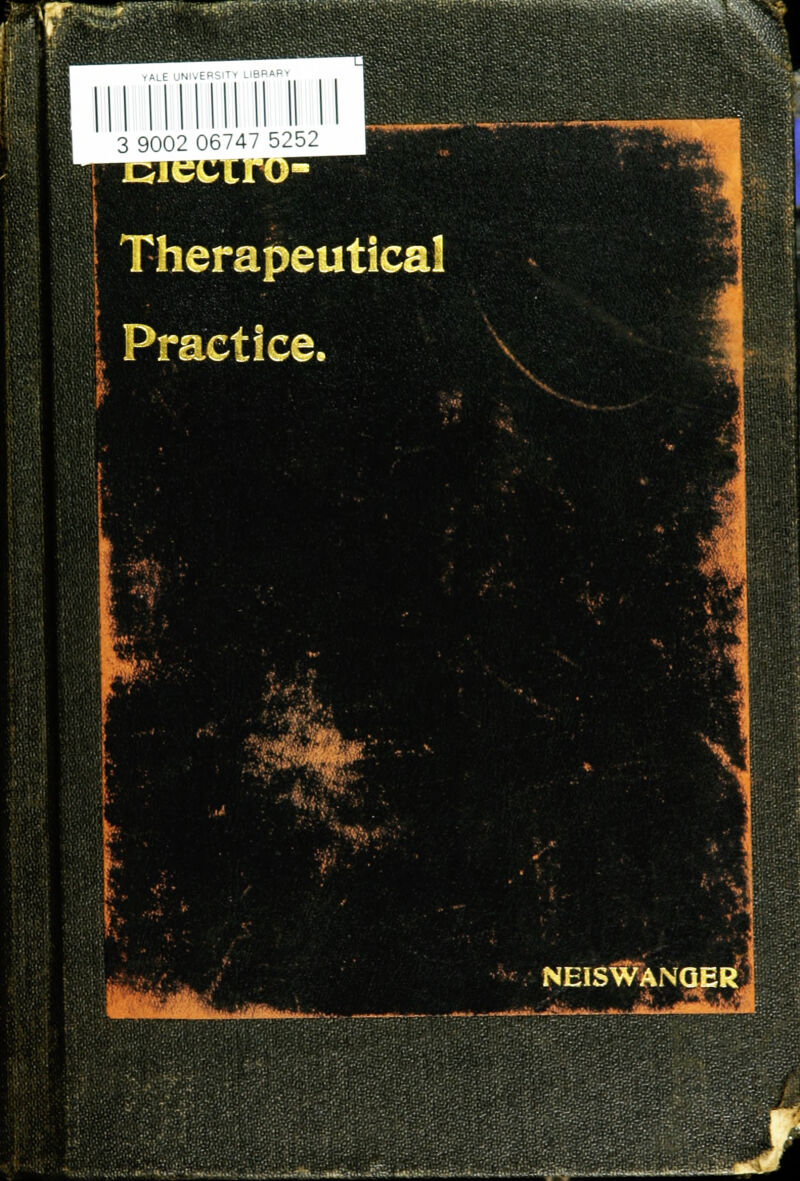 3 9002 06747 5252 Therapeutical Practice. 98? NEISWANGER