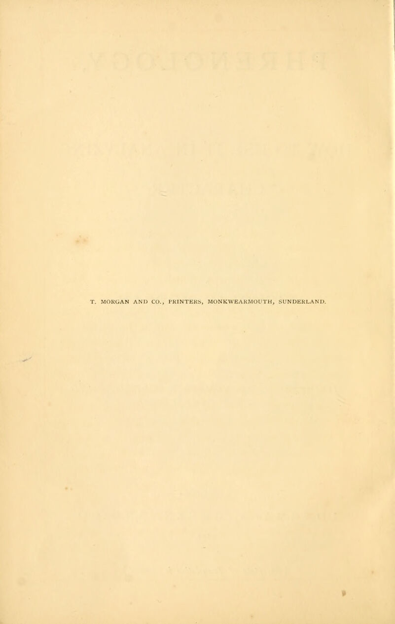 T. MORGAN AND CO., PRINTERS, MONKWEAKMOUTH, SUNDERLAND.