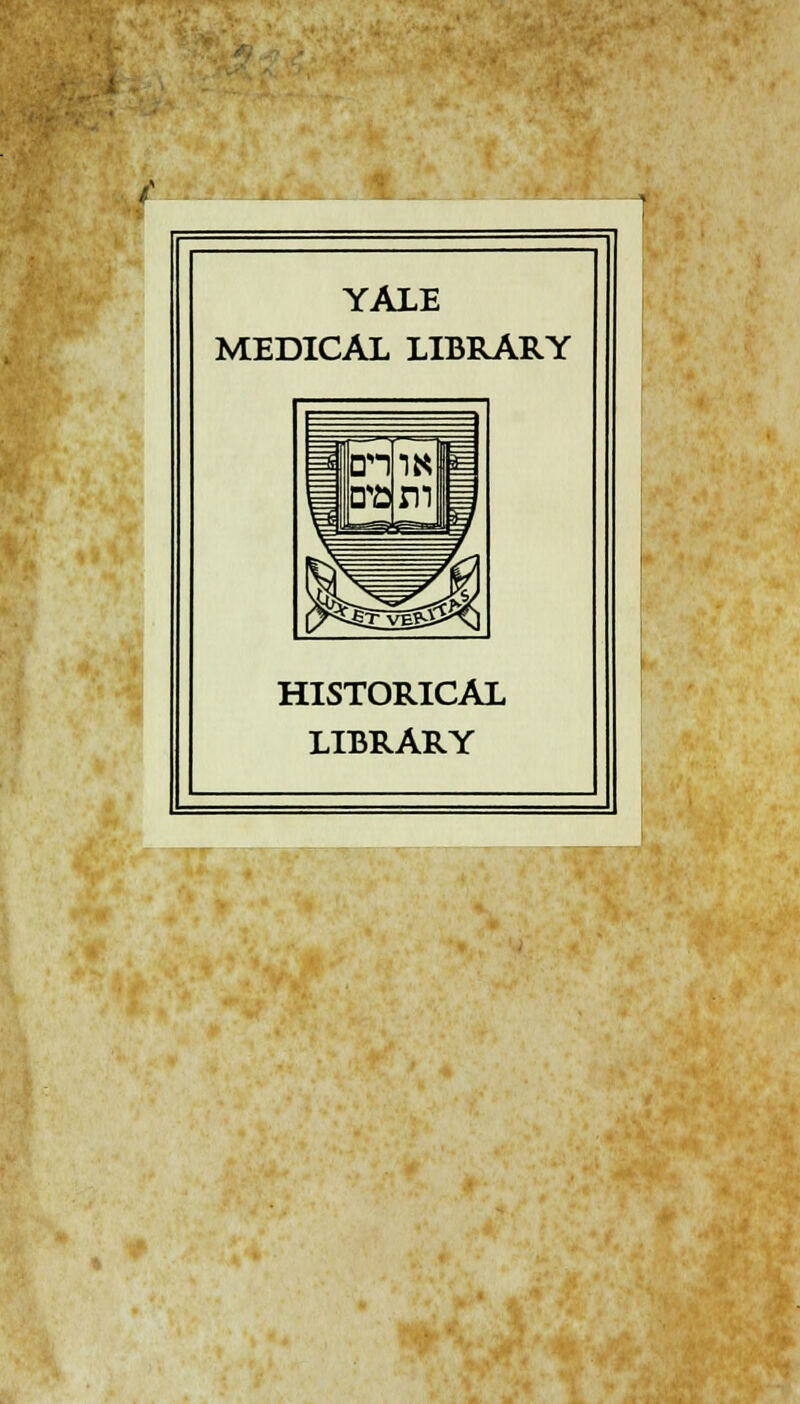 YALE MEDICAL LIBRARY HISTORICAL LIBRARY