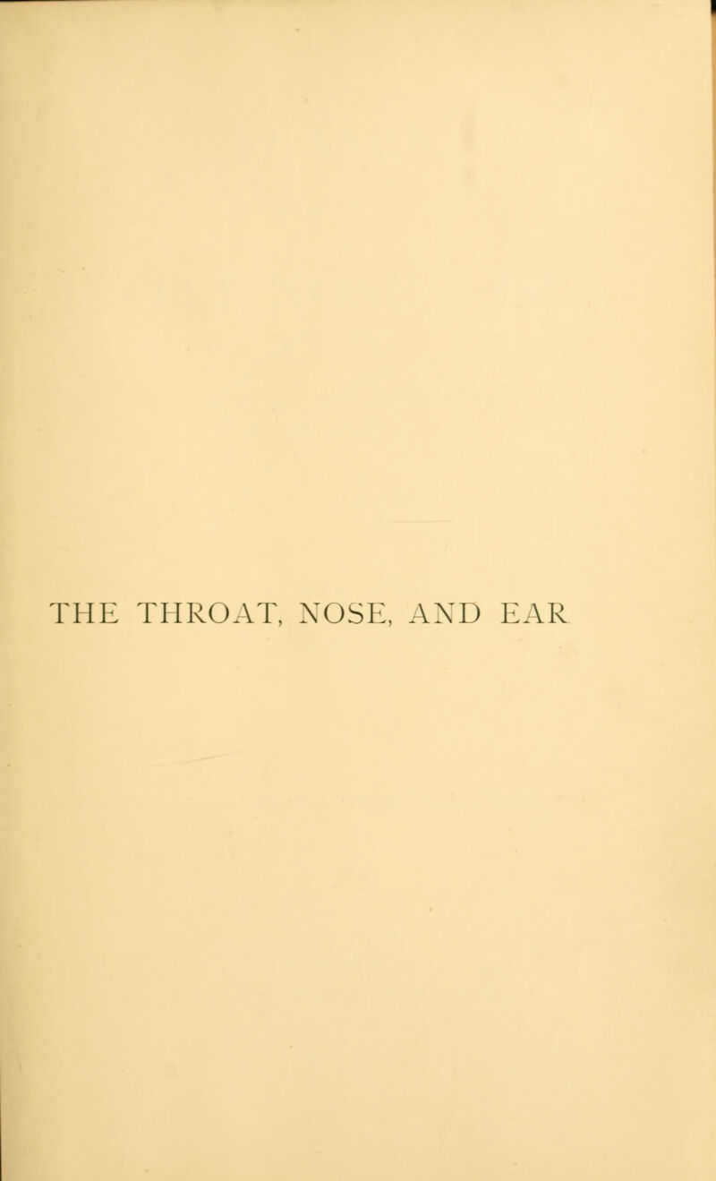 THE THROAT, XOSE, AXD EAR