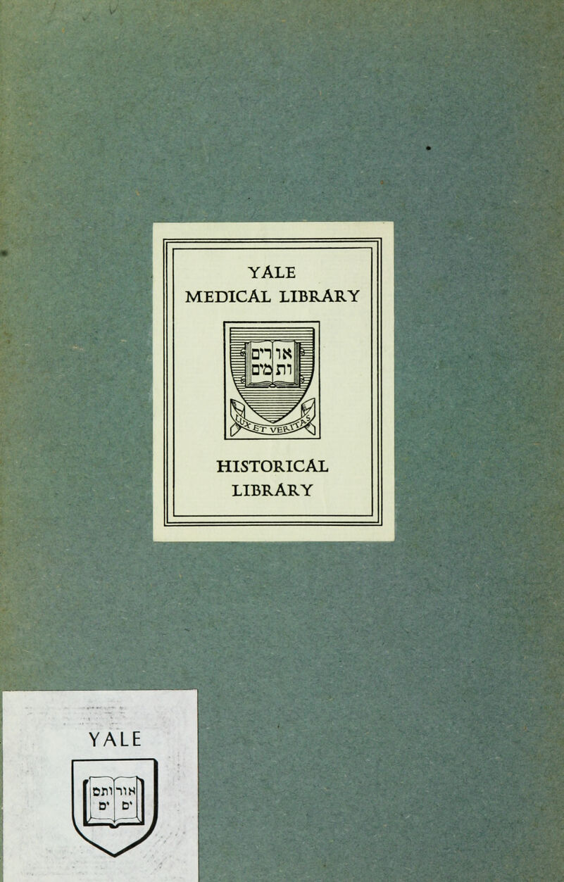 YALE MEDICAL LIBRARY HISTORICAL LIBRARY YALE f om ■ > -11H