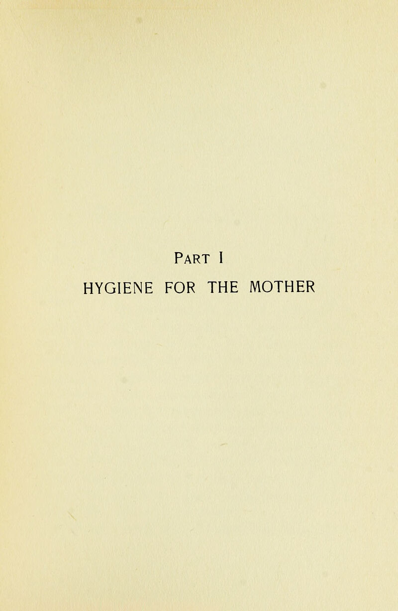 HYGIENE FOR THE MOTHER