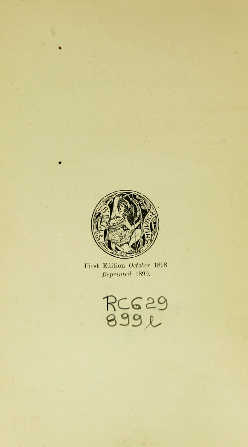 First Edition Octol, r 1898. Reprinted 1899. 1Rcca9