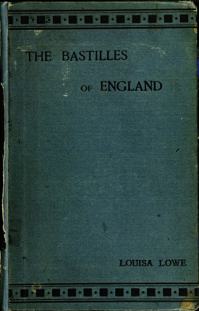 IP toaMNM mmmmmttmm *\%\, MMH '^2 Mflf 5£ tn»> ! BASTILLES S '..'. ./ s ENGLAND !?■!. I LOUISA LOWE tjB : mam - «mi 1*1 1*11* *?'fr_~'L '-ffrr ft**? -i ■ ,;:-.:' --'■■'■.■: . .: