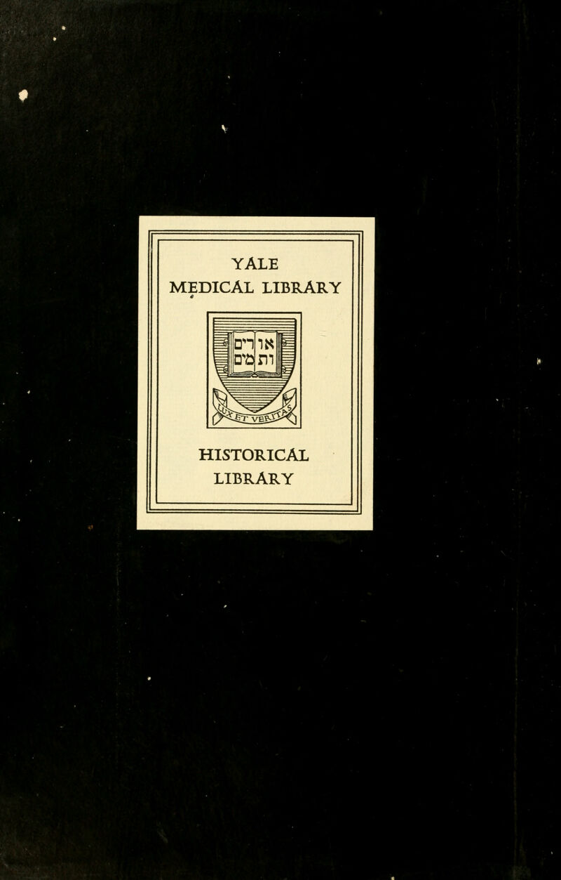 YALE MEDICAL LIBRARY HISTORICAL LIBRARY