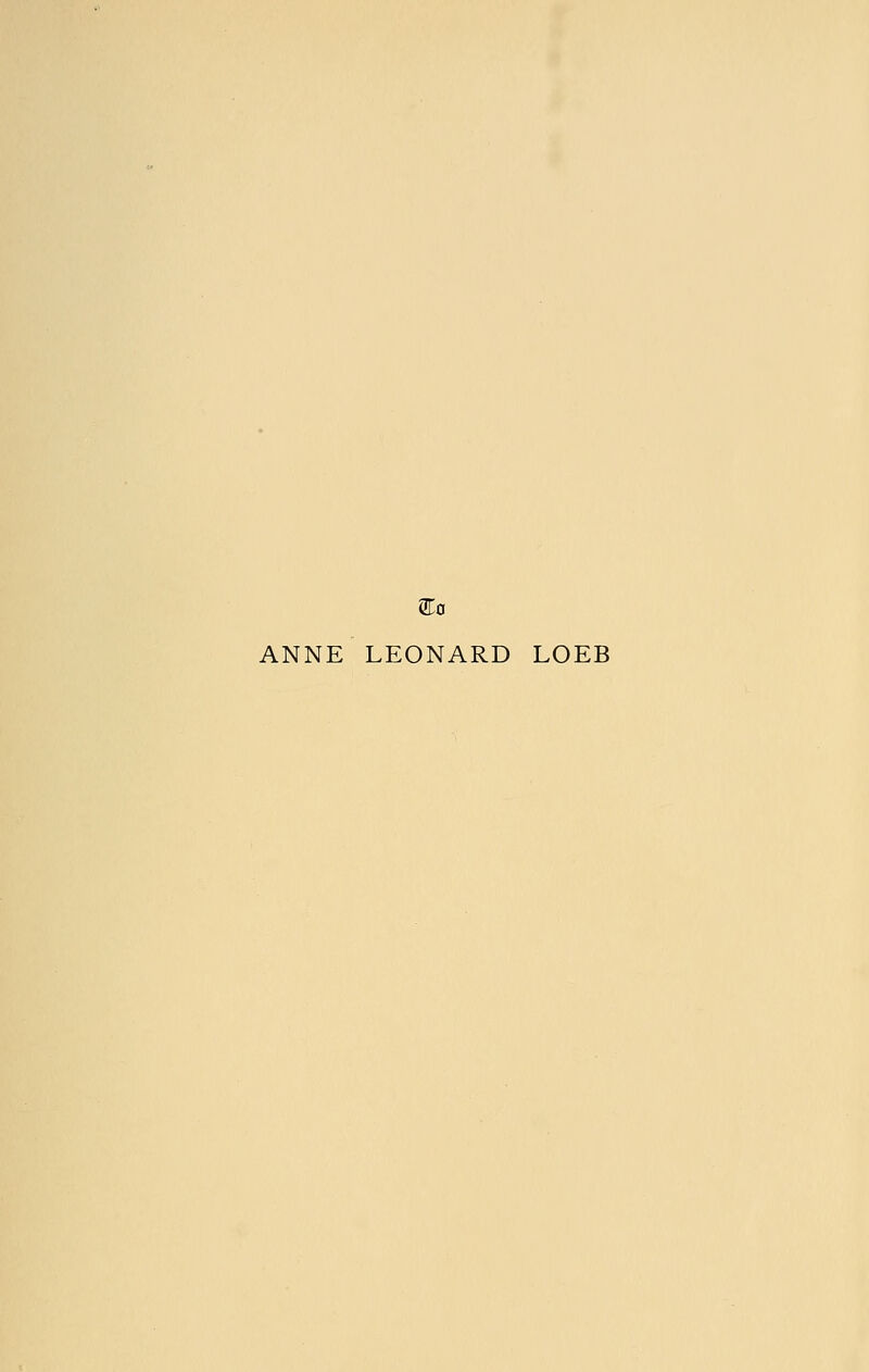 &0 ANNE LEONARD LOEB