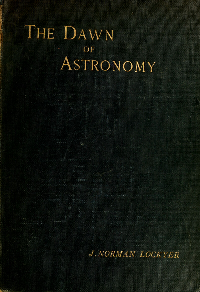 The Dawn Astronomy J.NORMAN LOCK YEE