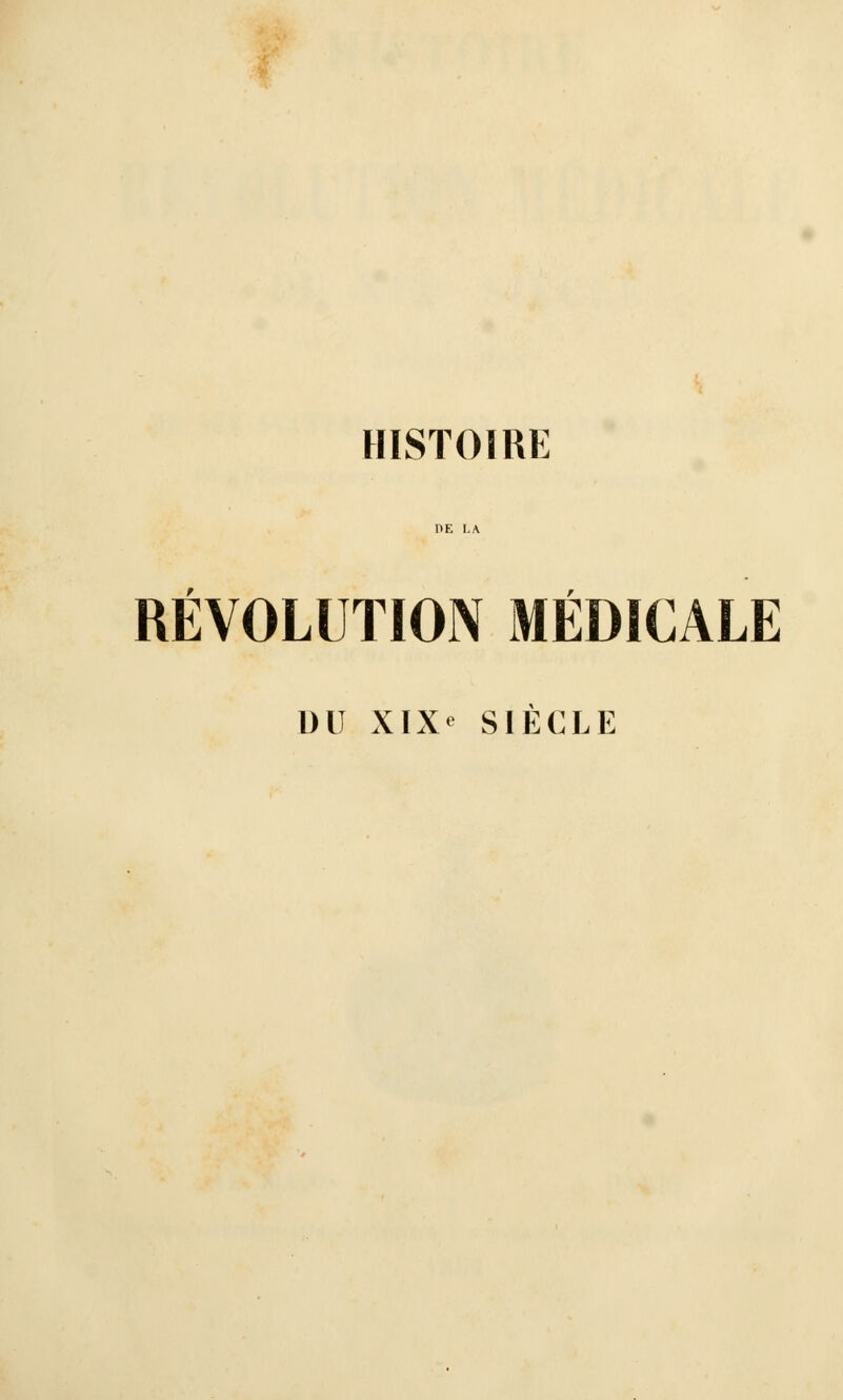 REVOLUTION MEDICALE DU XIX* SIÈCLE