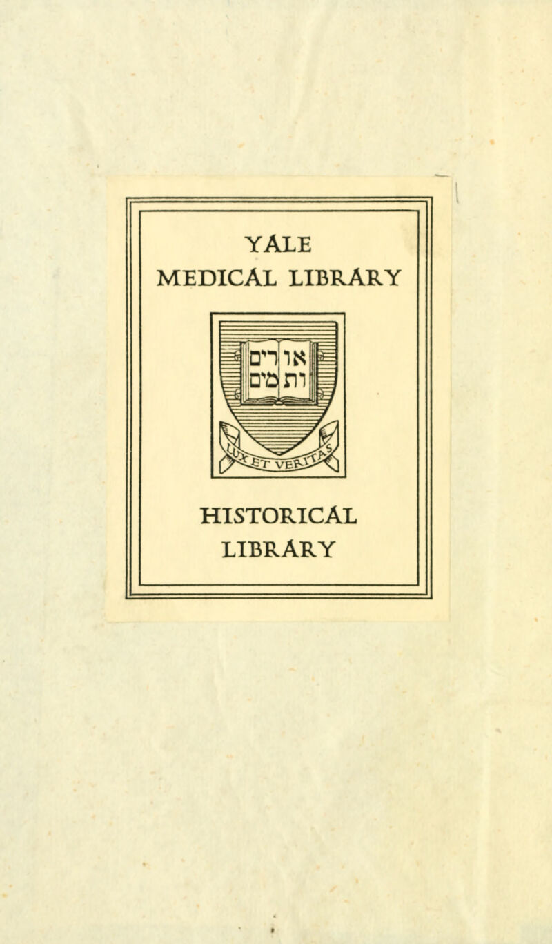 YALE MEDICAL LIBRARY HISTORICAL LIBRARY