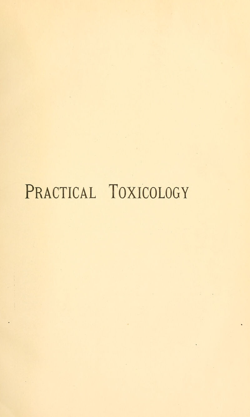 Practical Toxicology